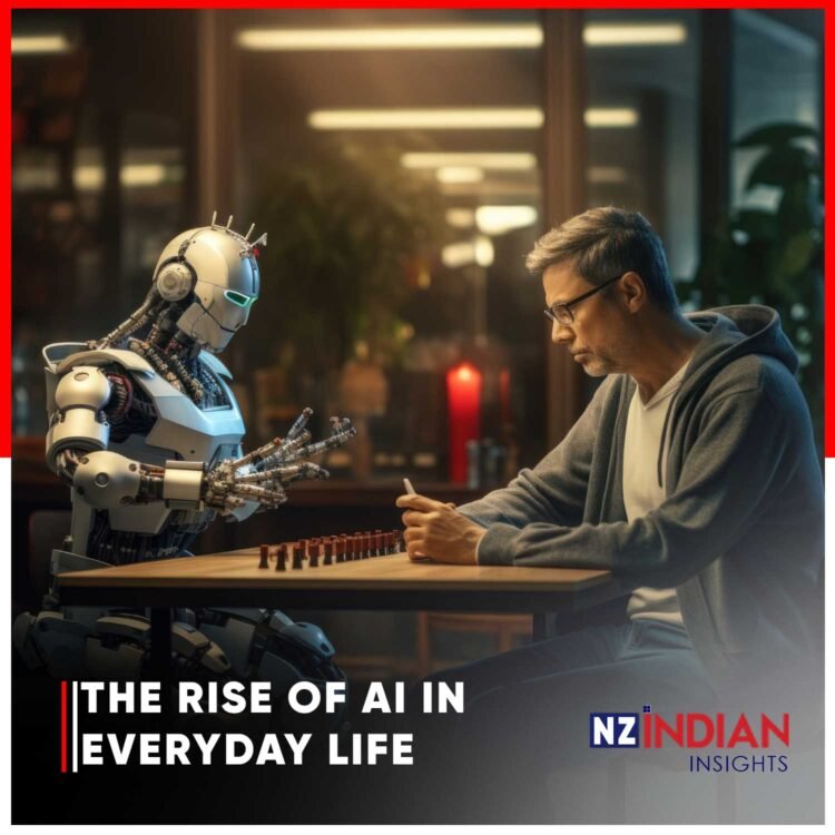 The-Rise-of-AI-in-Everyday-Life-NZ-Indian-Insights