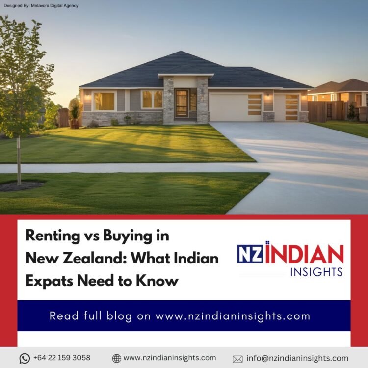 Renting-vs-Buying-in-New-Zealand-What-Indian-Expats-Need-to-Know