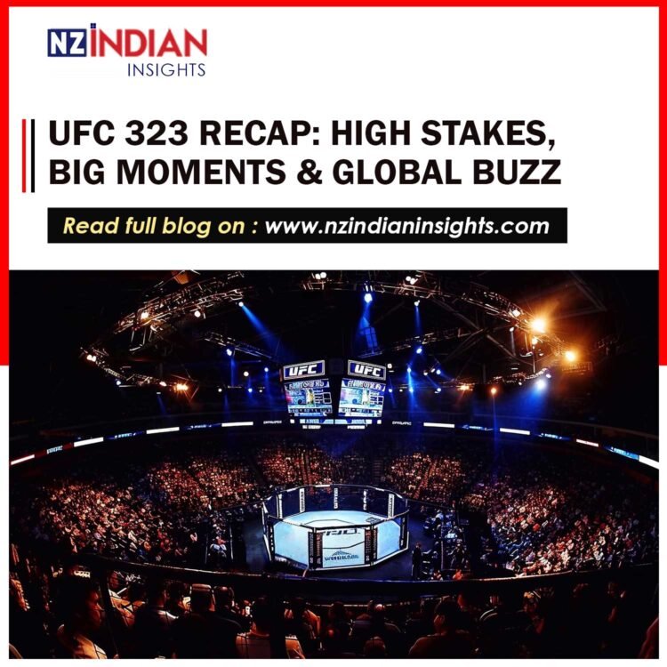 UFC-323-Recap-High-Stakes-Big-Moments-Global-Buzz- nz-indian-insights