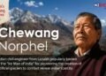 Chewang Norphel: The Ice Man of Ladakh Who Turned Winter Into a Lifeline