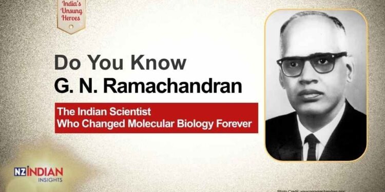 G. N. Ramachandran: The Indian Scientist Who Changed Molecular Biology Forever