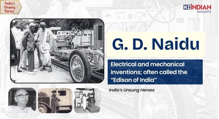 G. D. Naidu: The Unsung Indian Inventor Who Earned the Title ‘Edison of India’